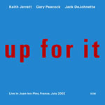 Keith Jarrett/Gary Peacock/Jack DeJohnette: Up For It